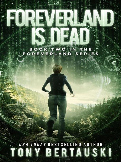 Title details for Foreverland is Dead by Tony Bertauski - Available